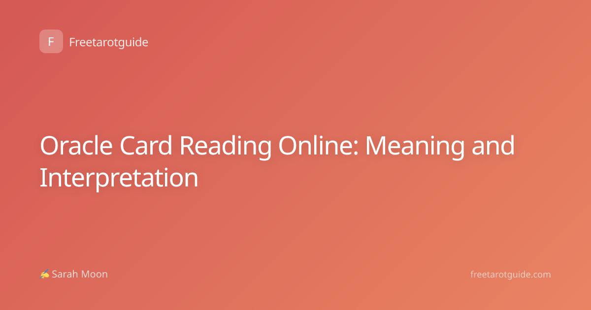 Oracle Card Reading Online: Meaning and Interpretation